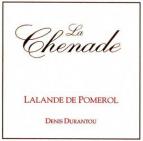 Ch�teau La Chenade - Lalande-de-Pomerol 2018 (750)